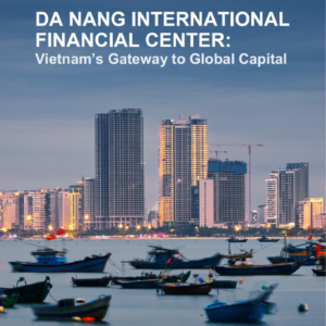Da Nang International Financial Center (IFC): Strategic Outlook and Market Implications