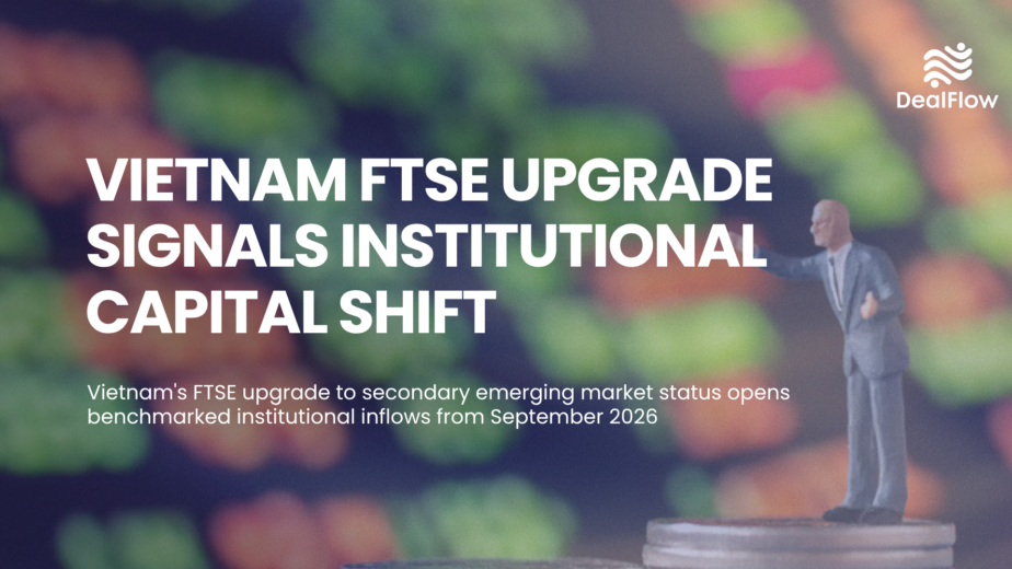 Vietnam FTSE upgrade signals institutional capital shift